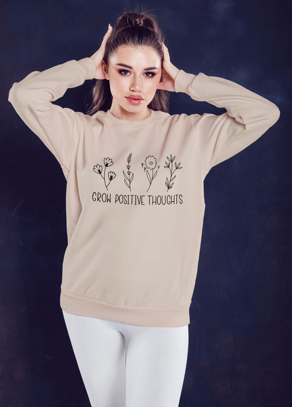 Grow Positive Thoughts Sweatshirt