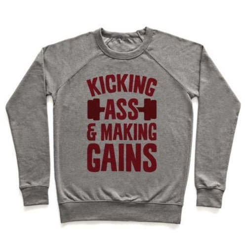 KICKING ASS & MAKING GAINS CREWNECK SWEATSHIRT